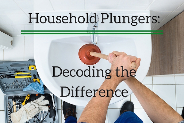 Household Plungers: Decoding The Difference I Titan Plumbing And Electric