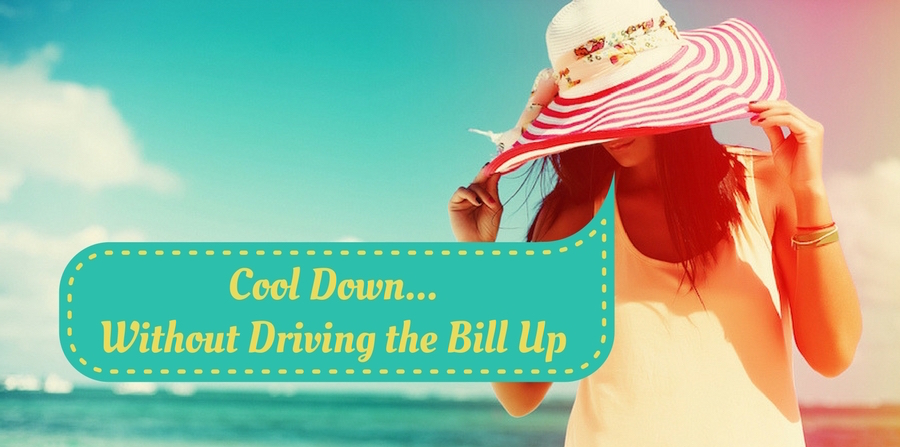 Woman in a sunhat on the beach. Saturated filter. "How to cool down... without driving the bill up"