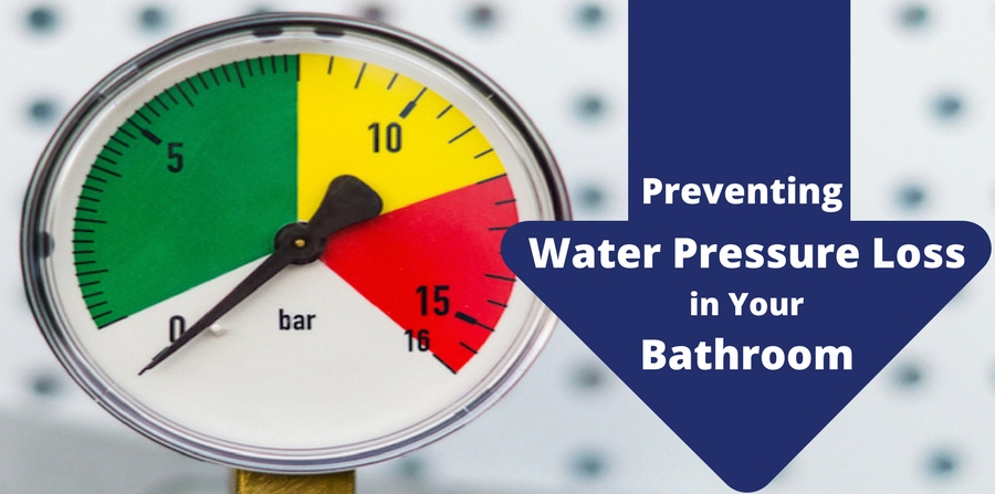 Preventing Water Pressure Loss in Your Bathroom